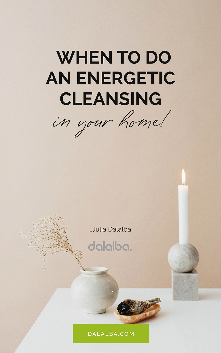 when to do an energetic cleansing at home